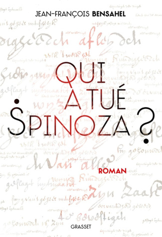 Qui a tué Spinoza?