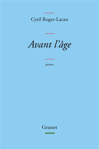 Avant l'âge. Poèmes