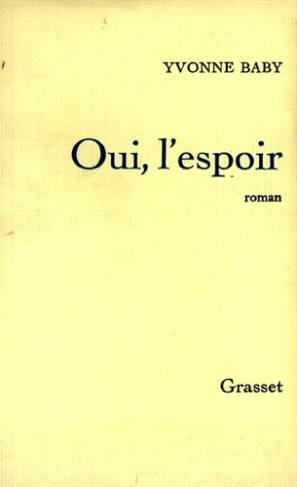 Oui, l'espoir