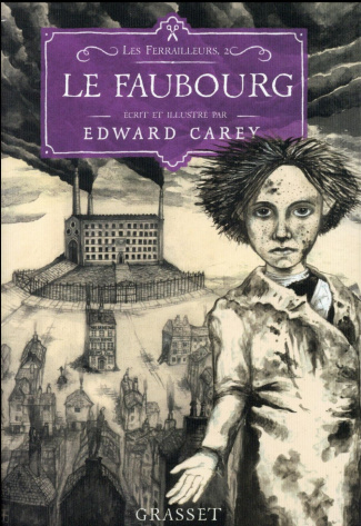 Les ferrailleurs Tome 2 : Le faubourg