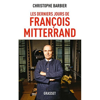 Les derniers jours de François Mitterrand