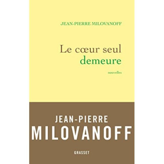 Le coeur seul demeure