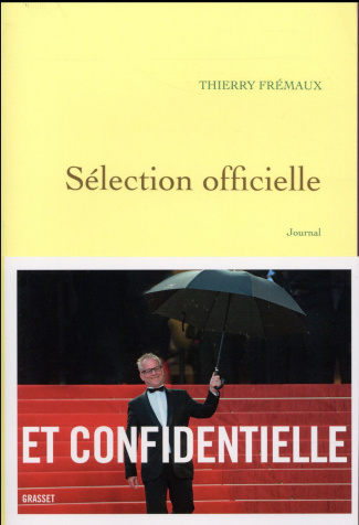 Sélection officielle. Journal, notes et voyages