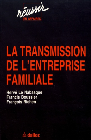 La transmission de l'entreprise familiale