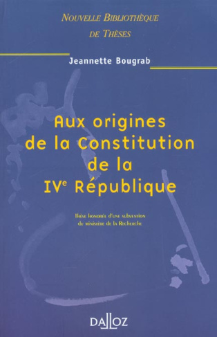 Aux origines de la Constitution de la IVe République