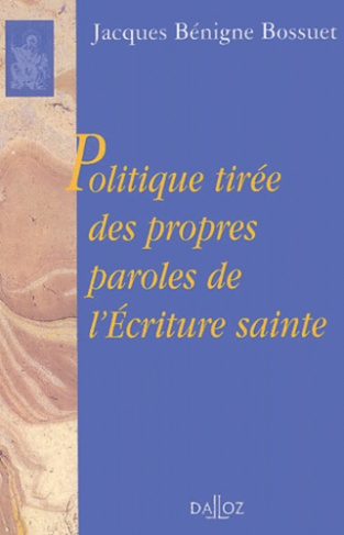Politique tirée des propres paroles de l'Ecriture sainte