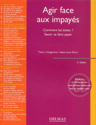 Agir face aux impayés. Comment les éviter ? Savoir se faire payer, 5e édition