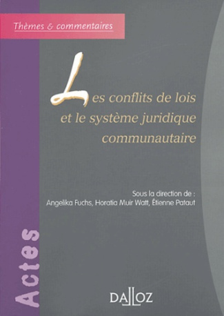 Les conflits de lois et le système juridique communautaire