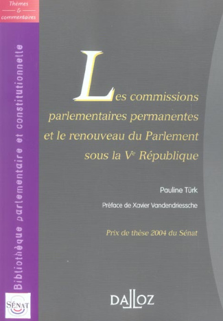 Les commissions parlementaires permanentes et le renouveau du Parlement sous la Ve République