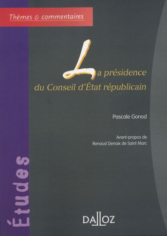 La présidence du Conseil d'Etat républicain
