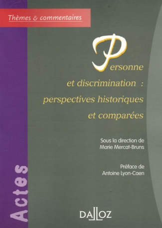 Personne et discrimination : perspectives historiques et comparées