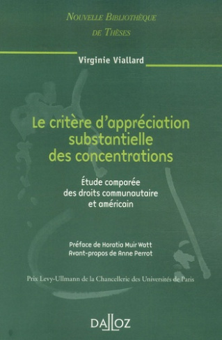 Le critère d'appréciation substantielle des concentrations. Etude comparée des droits communautaire