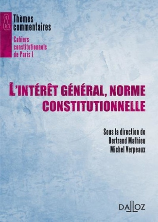 L'intérêt général, norme constitutionnelle