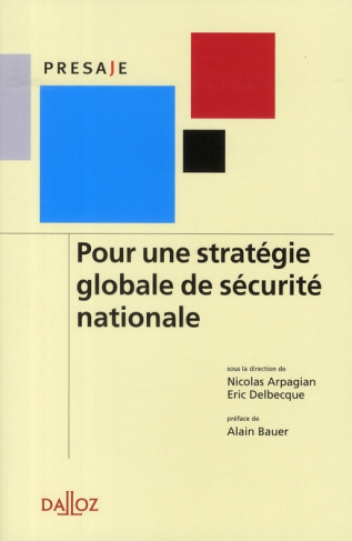Pour une stratégie globale de sécurité nationale