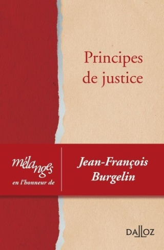 Principes de justice. Mélanges en l'honneur de Jean-François Burgelin