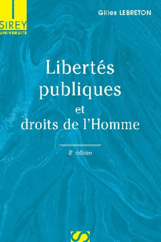 Libertés publiques et droits de l'Homme. 8e édition
