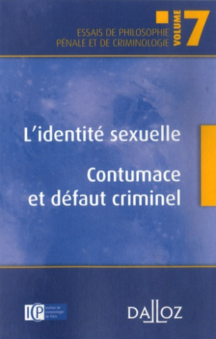 L'identité sexuelle. Contumace et défaut criminel