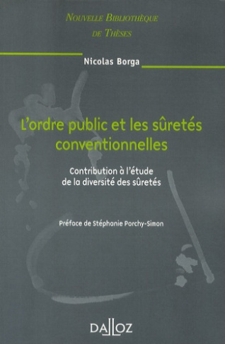 L'ordre public et les sûretés conventionnelles. Contribution à l'étude de la diversité des sûretés