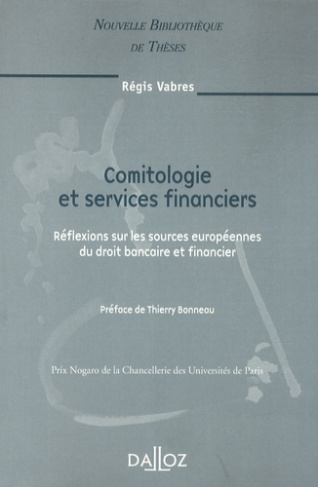 Comitologie et services financiers. Réflexions sur les sources européennes du droit bancaire et fina