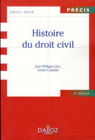 Histoire du droit civil. 2e édition