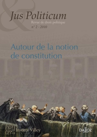 Jus Politicum N° 2, 2010 : Autour de la notion de constitution