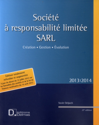 Société à responsabilité limitée SARL. Création, gestion, évolution, 27e édition