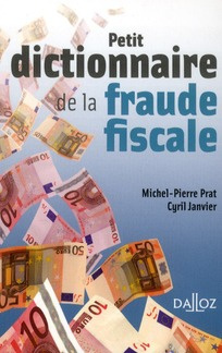 Petit dictionnaire de la fraude fiscale