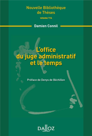 L'office du juge administratif et le temps