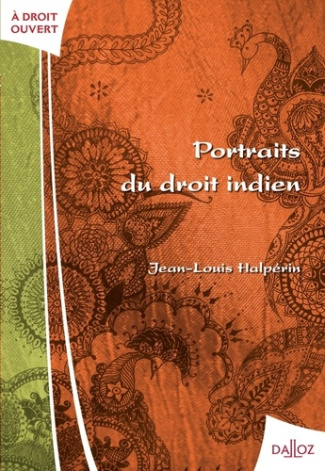 Portraits du droit indien. Edition 2011