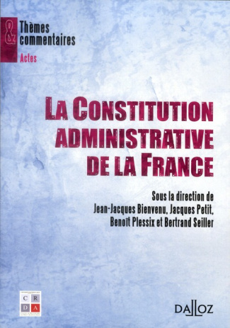 La Constitution administrative de la France