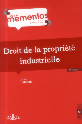 Droit de la propriété industrielle . 8e édition
