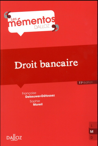 Droit bancaire. Edition 2017