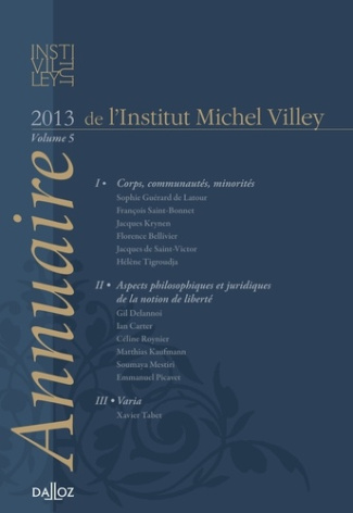 Annuaire de l'Institut Michel Villey. Volume 5, 2013