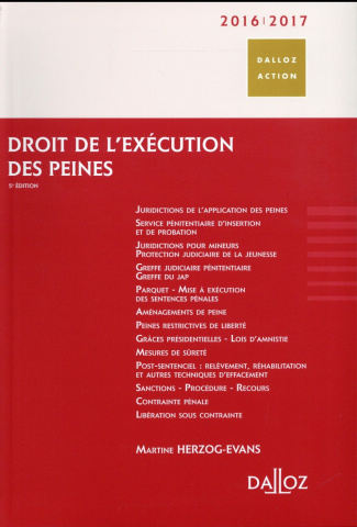 Droit de l'exécution des peines. Edition 2016-2017