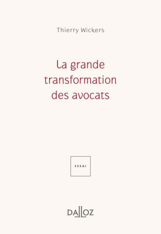 La grande transformation des avocats