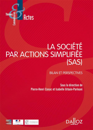 La société par actions simplifiée. Bilan et perspectives