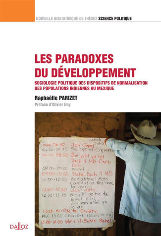 Les paradoxes du développement. Sociologie politique des dispositifs de normalisation des population
