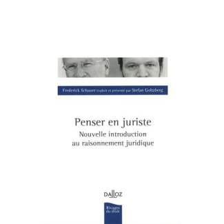 Penser en juriste. Une nouvelle introduction au raisonnement juridique