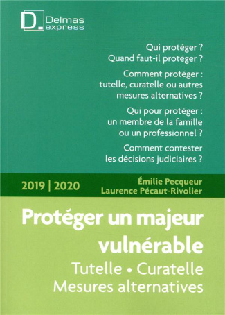 Protéger un majeur vulnérable. Edition 2019-2020
