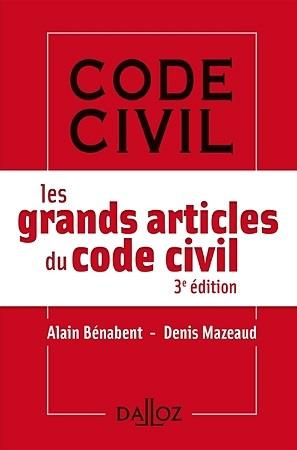 Les grands articles du code civil. Edition 2018