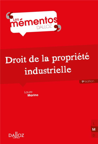 Droit de la propriété industrielle. 9e édition