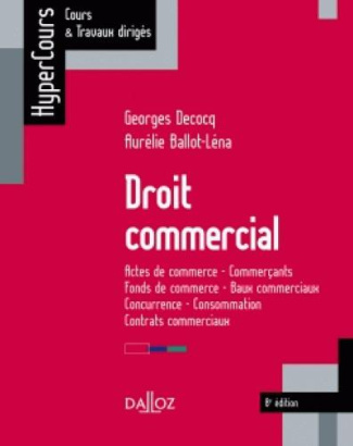 Droit commercial. Edition 2017