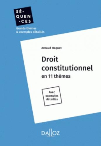 Droit constitutionnel. En 11 thèmes
