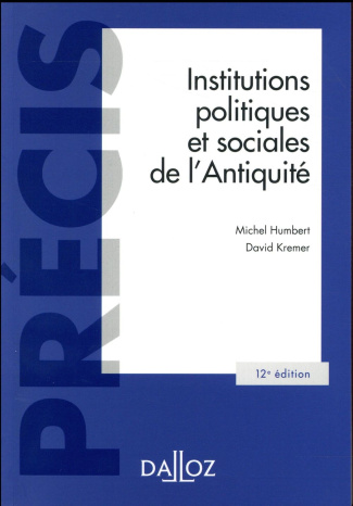 Institutions politiques et sociales de l'Antiquité. 12e édition