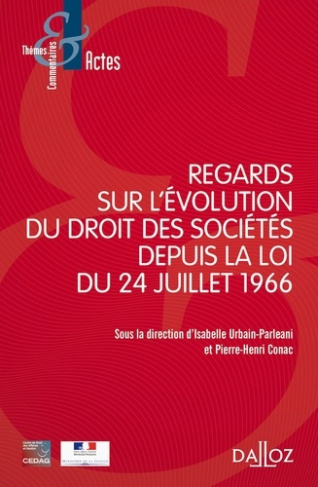 Regards sur l'évolution du droit des sociétés depuis la loi du 24 juillet 1966