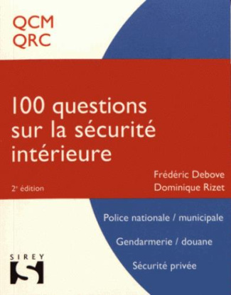 100 questions sur la sécurité intérieure. 2e édition