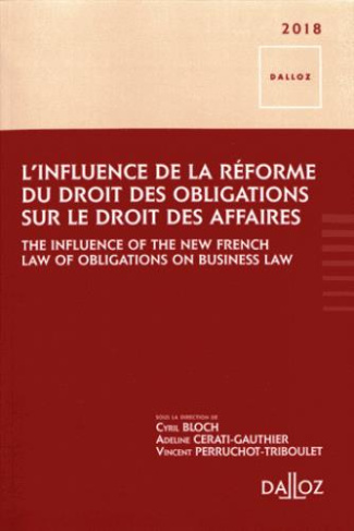 L'influence de la réforme du droit des obligations sur le droit des affaires. Edition bilingue franç