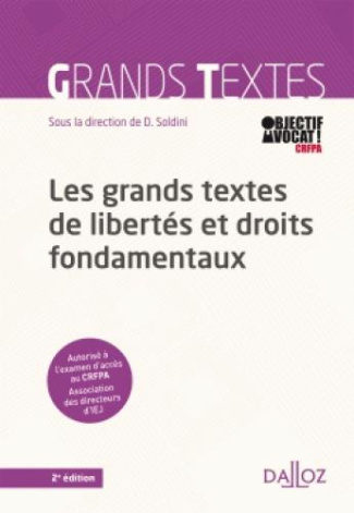 LES GRANDS TEXTES DE LIBERTES ET DROITS FONDAMENTAUX - 2E ED. - TEXTES OFFICIELS SANS ANNOTATION