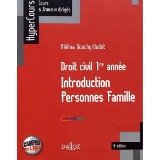 Droit civil 1re année. Introduction, personnes, famille, 9e édition