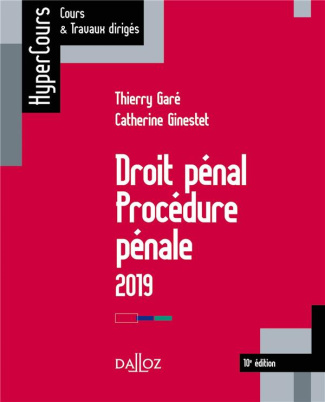 Droit pénal. Procédure pénale, Edition 2019